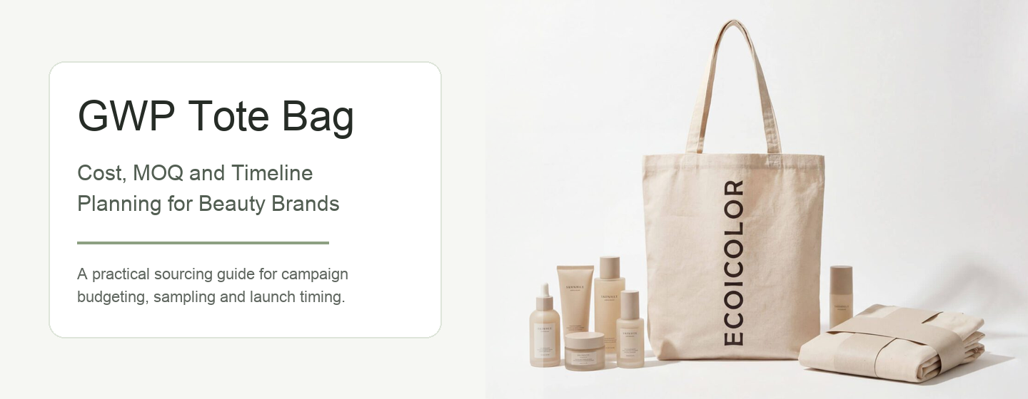 GWP tote bag cost MOQ and timeline planning for beauty brands