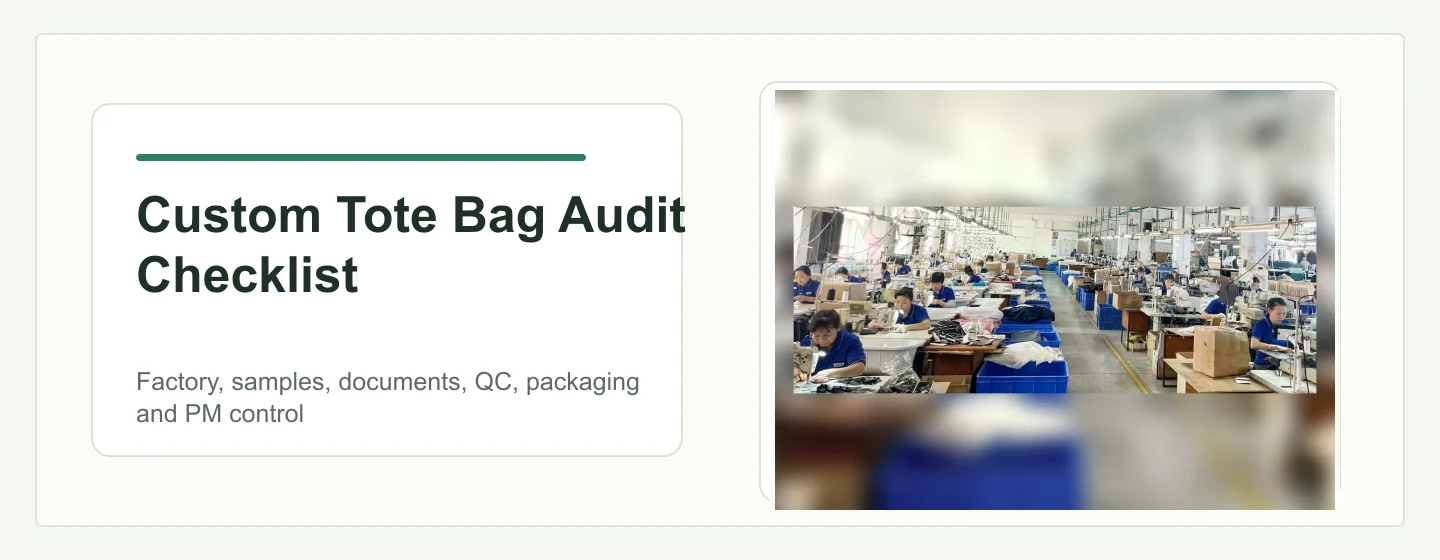 Custom tote bag supplier audit checklist for brand procurement teams