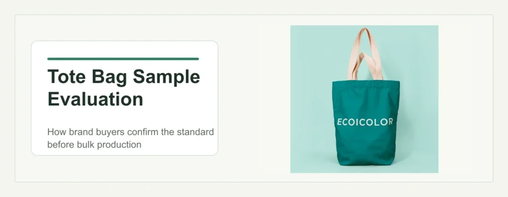 Pre-Production Sample Approval Checklist for Custom Tote Bags